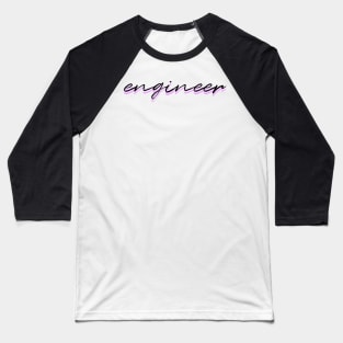 engineer (purple) Baseball T-Shirt